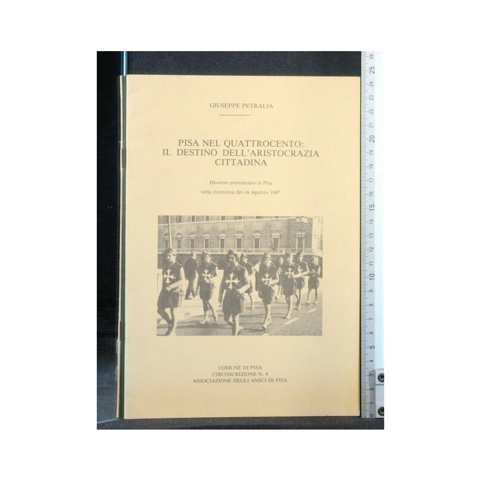 PISA NEL QUATTROCENTO: IL DESTINO DELL'ARISTOCRAZIA CITTADINA