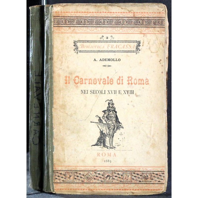 IL CARNEVALE DI ROMA NEI SECOLI XVII E XVIII.