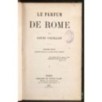 LE PARFUM DE ROME. VOL I.