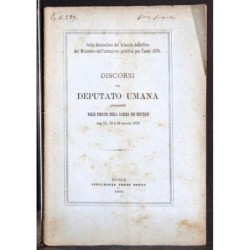 DISCORSI DEPUTATO UMANA PRONUNZIATI CAMERA DEPUTATI.
