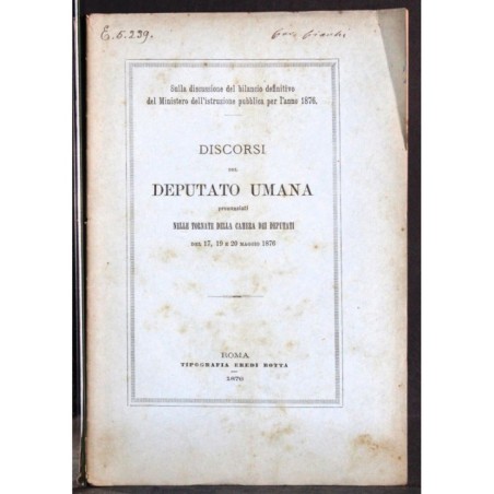 DISCORSI DEPUTATO UMANA PRONUNZIATI CAMERA DEPUTATI.