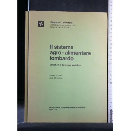 IL SISTEMA AGRO-ALIMENTARE LOMBARDO