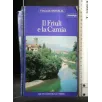 FRIULI E LA CARNIA