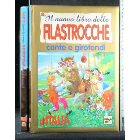 IL NUOVO LIBRO DELLE FILASTROCCHE CONTE E GIROTONDI