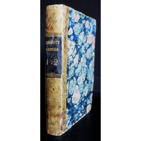 LA CIROPEDIA DI SENOFONTE. VOLUME 1-2.