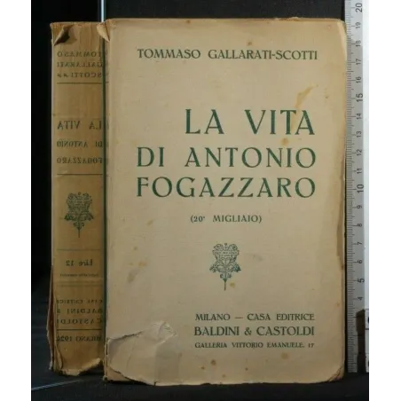 LA VITA DI ANTONIO FOGAZZARO