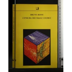 L'ENIGMA DEI RAGGI COSMICI