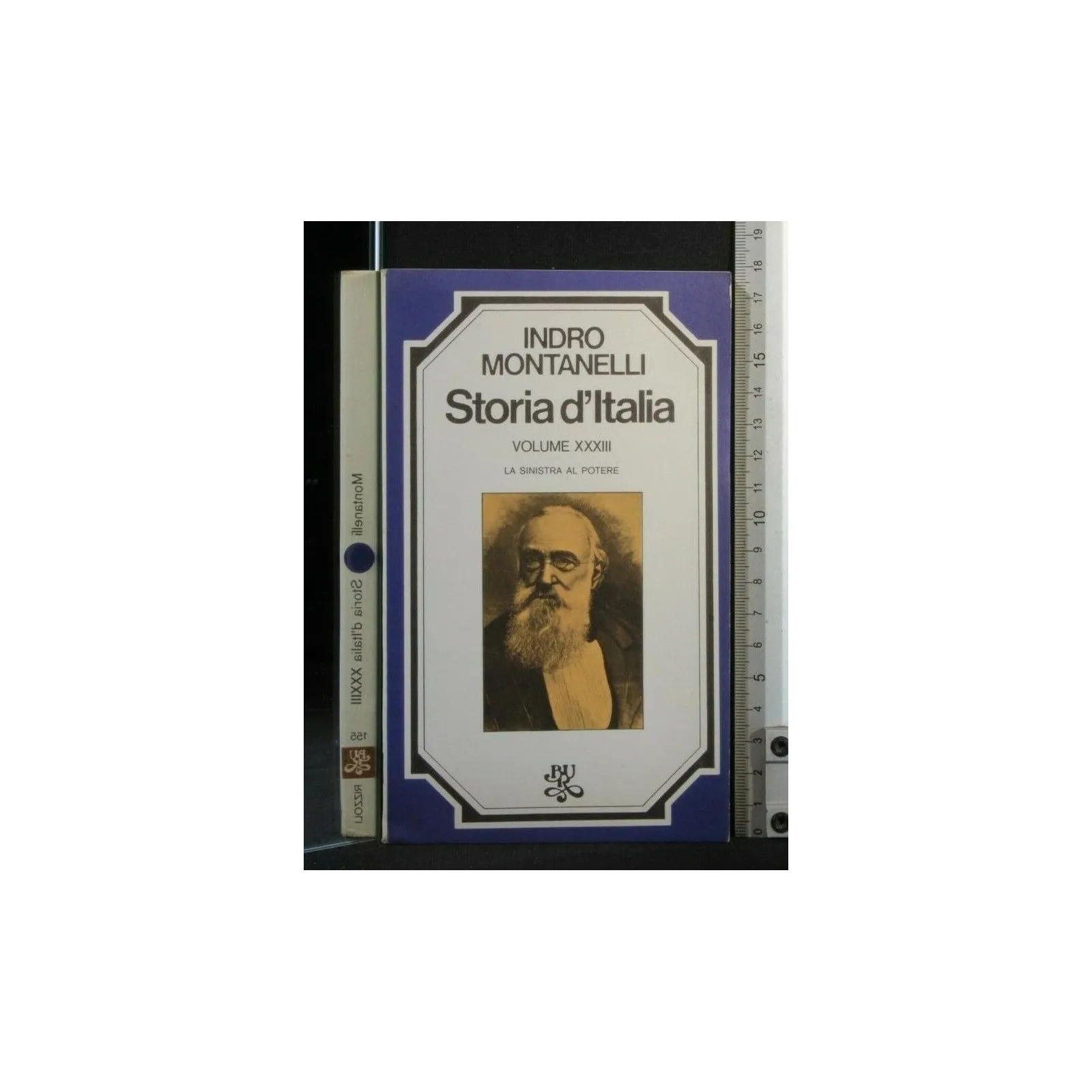 STORIA D'ITALIA LA SINISTRA AL POTERE VOLUME XXXIII