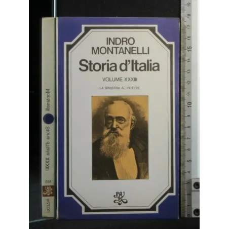 STORIA D'ITALIA LA SINISTRA AL POTERE VOLUME XXXIII