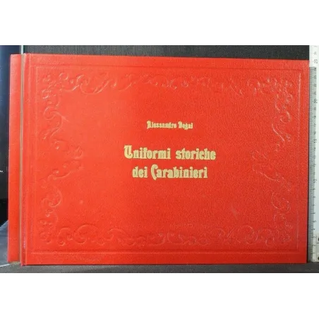 UNIFORMI STORICHE DEI CARABINIERI