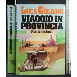 VIAGGIO IN PROVINCIA ROMA INCLUSA