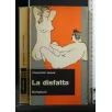 LA DISFATTA