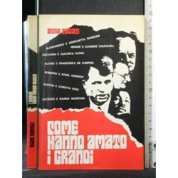 COME HANNO AMATO I GRANDI