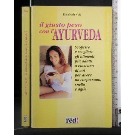 IL GIUSTO PESO CON L'AYURVEDA