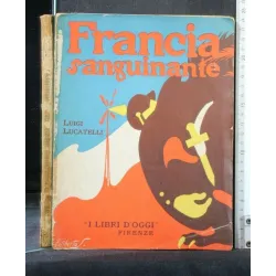 FRANCIA SANGUINANTE
