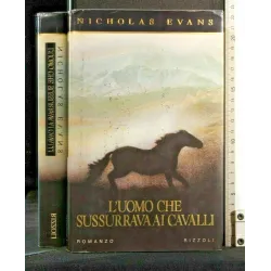 L'UOMO CHE SUSSURRAVA AI CAVALLI