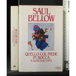 QUELLO COL PIEDE IN BOCCA E ALTRI RACCONTI