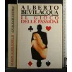 IL GIOCO DELLE PASSIONI