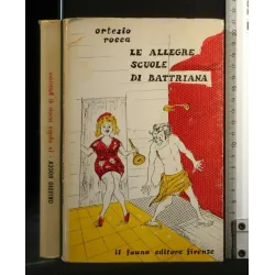 LE ALLEGRE SCUOLE DI BATTRIANA