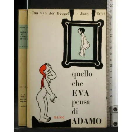 QUELLO CHE EVA PENSA DI ADAMO LATO 1 QUELLO CHE ADAMO PENSA DI