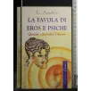 LA FAVOLA DI EROS E PSICHE QUANDO S'INCONTRA L'AMORE