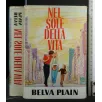 NEL SOLE DELLA VITA
