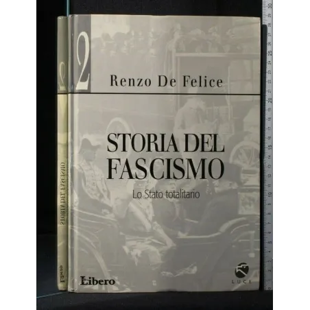 STORIA DEL FASCISMO VOL. 2 LO STATO TOTALITARIO