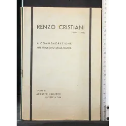 RENZO CRISTIANI A COMMEMORAZIONE NEL TRIGESIMO DELLA MORTE