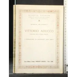 VITTORIO ADUCCO FISIOLOGO DELL'ATENEO PISANO E L'EPISTOLARIO DI