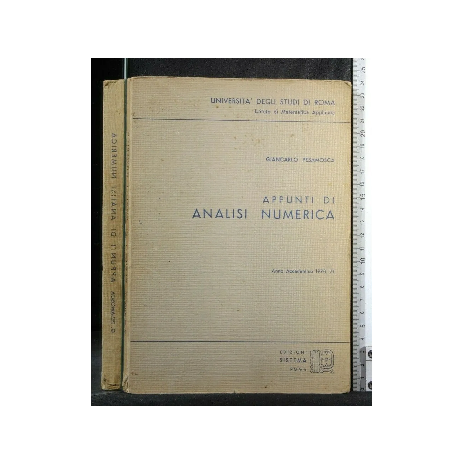APPUNTI DI ANALISI NUMERICA ANNO ACCADEMICO 1970-71
