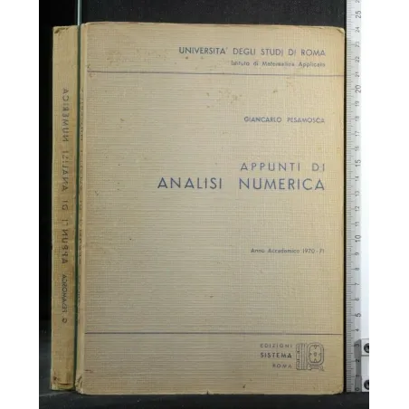 APPUNTI DI ANALISI NUMERICA ANNO ACCADEMICO 1970-71