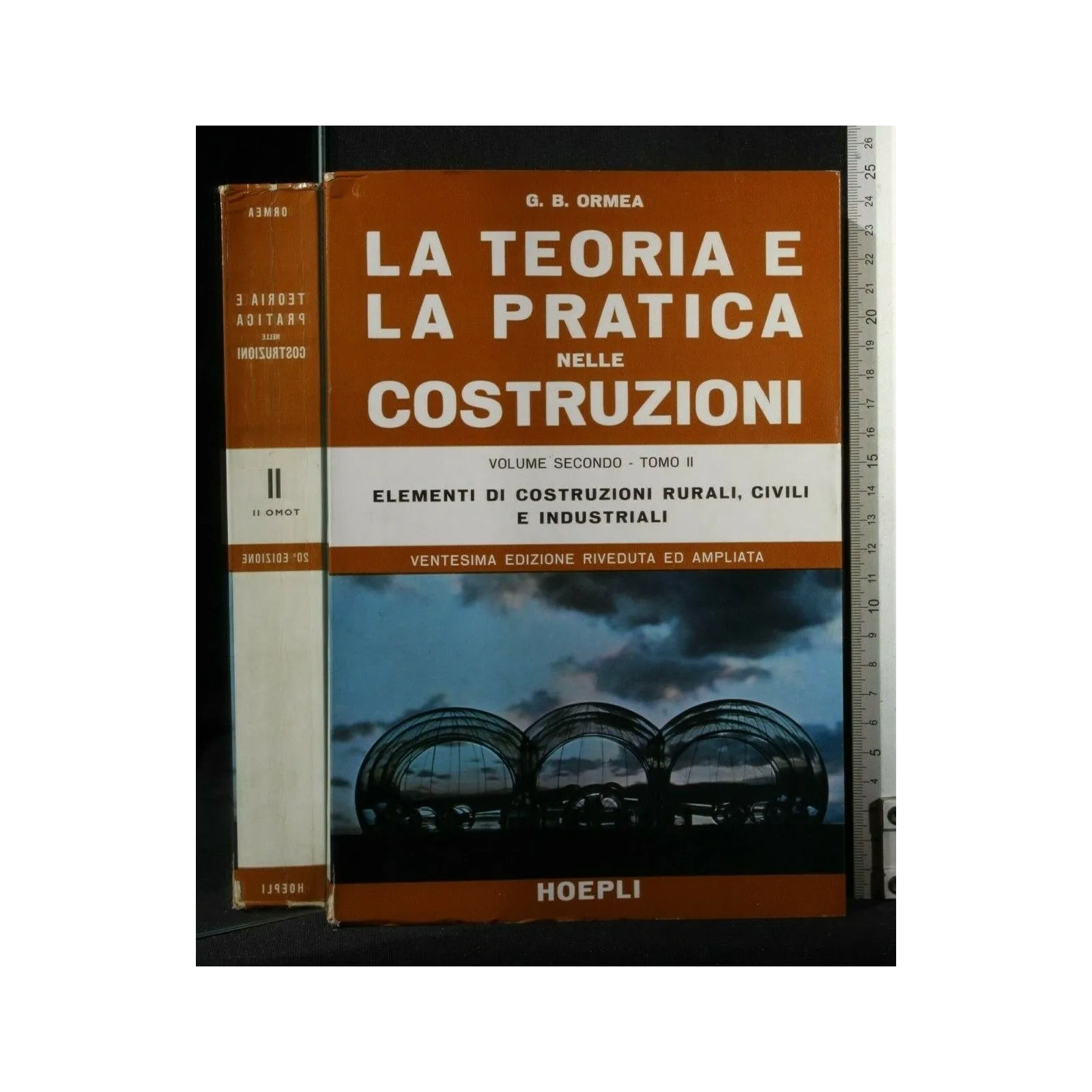 LA TEORIA E LA PRATICA NELLE COSTRUZIONI VOLUME 2 TOMO 2