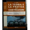 LA TEORIA E LA PRATICA NELLE COSTRUZIONI VOLUME 2 TOMO 2
