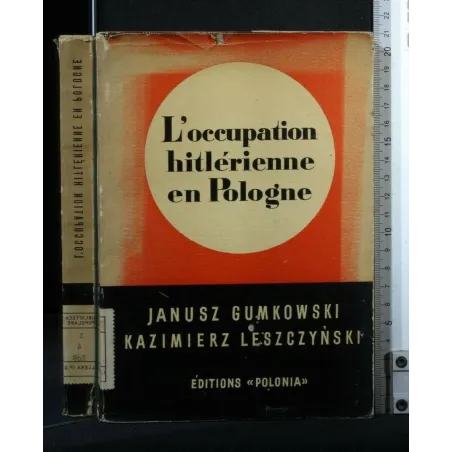 L'OCCUPATION HITLERIENNE EN POLOGNE