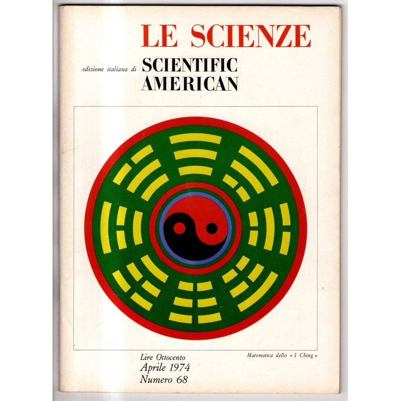 LE SCIENZE. EDIZIONE ITALIANA DI SCIENTIFIC AMERICAN-n 68, aprile-1974