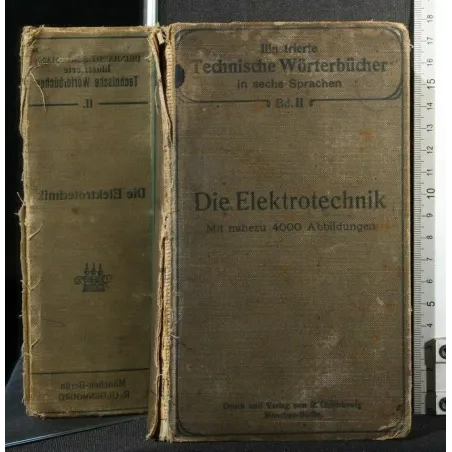 ILLUSTRIERTE TECHNISCHE WORTERBUCHER DIE ELEKTROTECHNIK BAND II