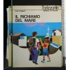IL RICHIAMO DEL MARE