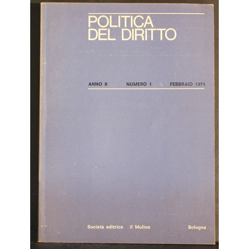 POLITICA DEL DIRITTO-n 1, febbraio-1971
