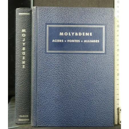 MOLYBDENE ACIERS, FONTES, ALLIAGES