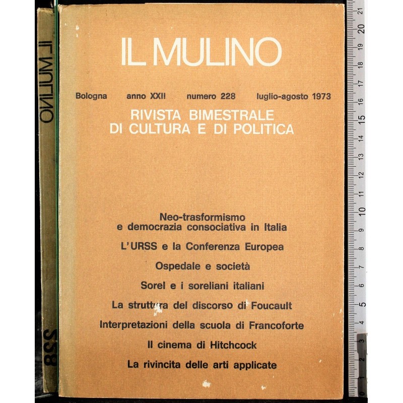 IL MULINO. RIVISTA BIMESTRALE DI CULTURA E DI POLITICA-n 228, lug/ago-1973