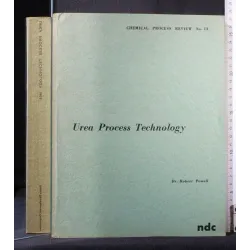 UREA PROCESS TECHNOLOGY CHEMICAL PROCESS REVIEW N. 13