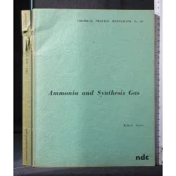 AMMONIA AND SYNTHESIS GAS CHEMICAL PROCESS MONOGRAPH N. 26