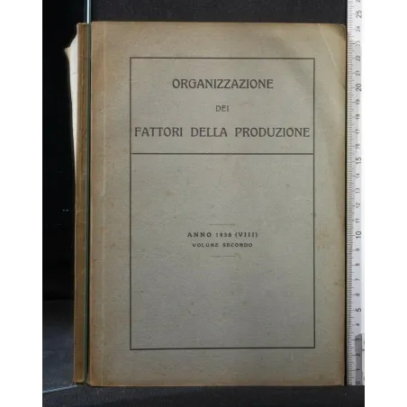 ORGANIZZAZIONE DEI FATTORI DELLA PRODUZIONE VOL. 2