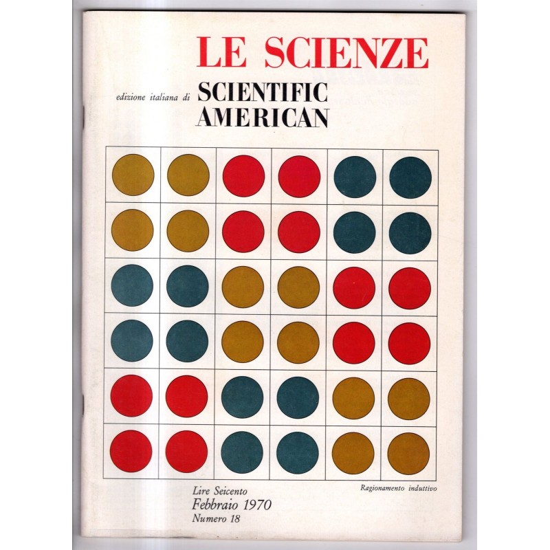 LE SCIENZE. EDIZIONE ITALIANA DI SCIENTIFIC AMERICAN-n 18, febbraio-1970