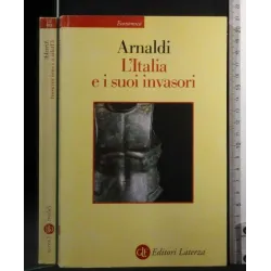 L'ITALIA E I SUOI INVASORI