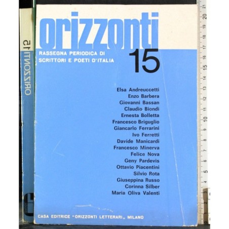 ORIZZONTI. RASSEGNA PERIODICA DI SCRITTORI E POETI D'ITALIA-n 15-1973