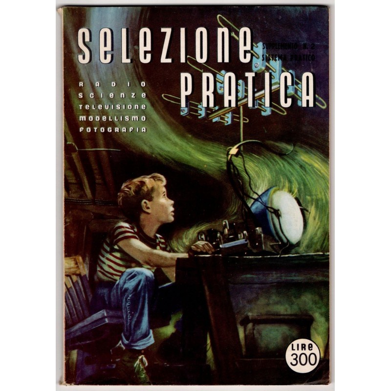 SELEZIONE PRATICA-supplemento n 2 alla rivista Sistema Pratico-anni '50