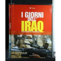 I GIORNI DELL'IRAQ IN 200 FOTOGRAFIE STRAORDINARIE