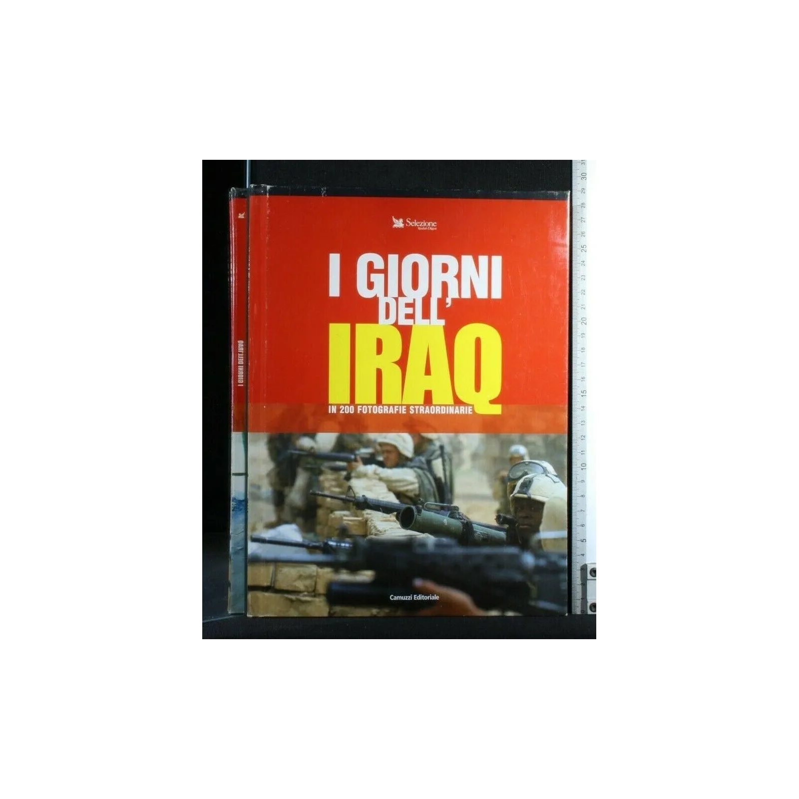 I GIORNI DELL'IRAQ IN 200 FOTOGRAFIE STRAORDINARIE