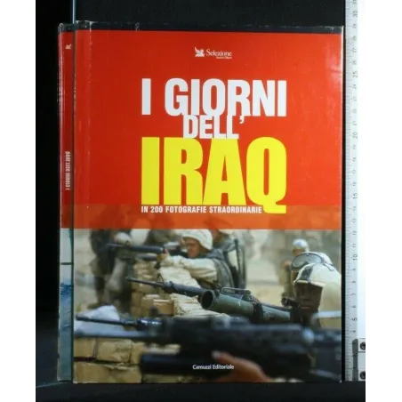 I GIORNI DELL'IRAQ IN 200 FOTOGRAFIE STRAORDINARIE